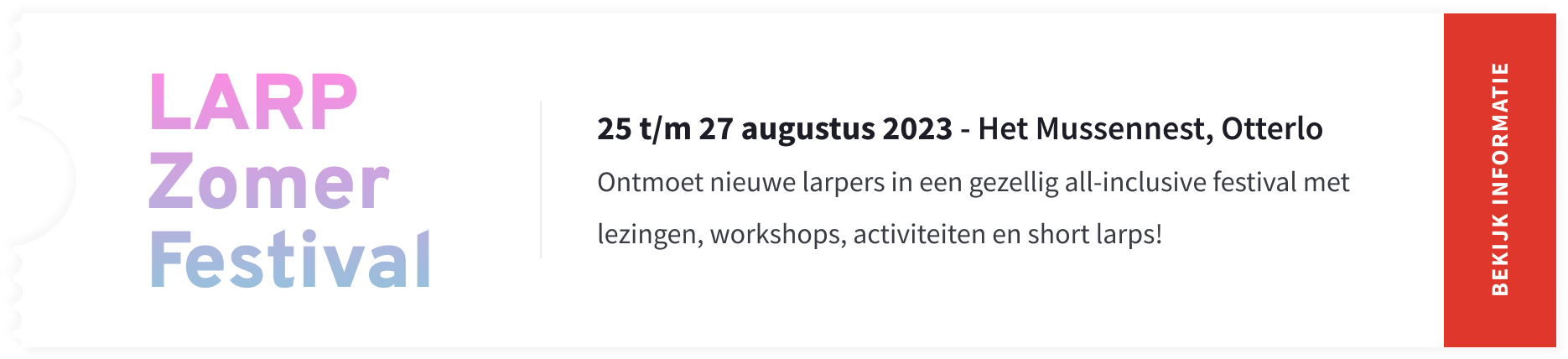 LARP Zomer Festival 2023 op 25 t/m 27 augustus 2023 op het Mussennest