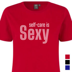 T-shirt "Self-care is Sexy"