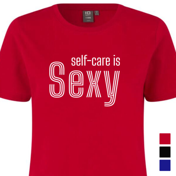 T-shirt "Self-care is Sexy"