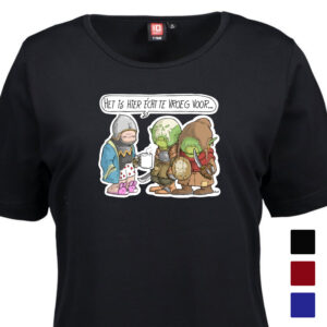 T-shirt "Het is hier écht te vroeg voor"